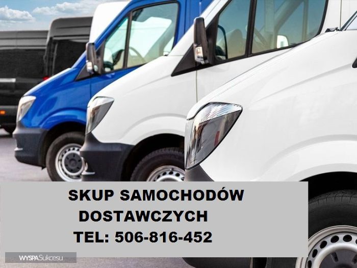 SKUP SAMOCHODÓW DOSTAWCZYCH DOSTAWCZE DOSTAWCZY BUS 